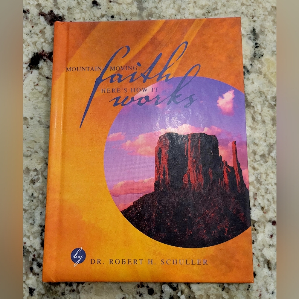 Robert H Schuller Faith Works
